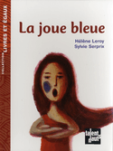 Joue bleue (La)
